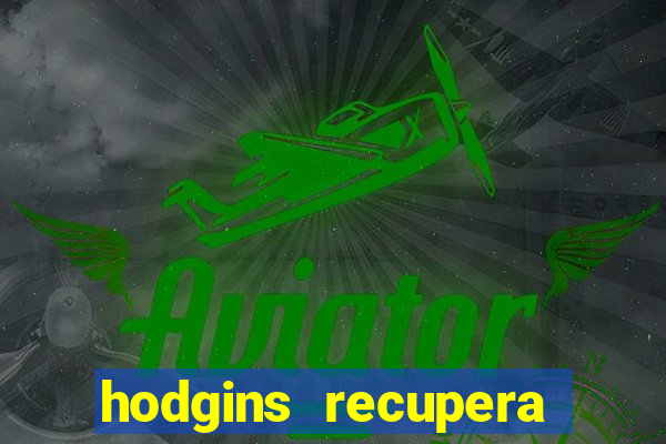 hodgins recupera sua fortuna